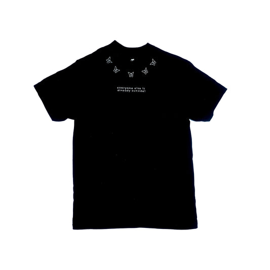 "Everyone Else is Already Outside!" T-Shirt